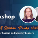 Banner for a Free Workshop: Religious & Spiritual Trauma Workshop for pastors and ministry leaders, featuring two speaker headshots on the right.